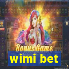 wimi bet